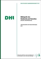 Kilian Bizer - Bibliografie des Handwerks und Gewerbes 2011 (Einschließlich Small Business)