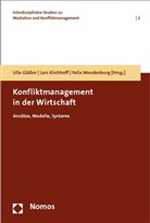 Ulla Gläßer, Lar Kirchhoff, Lars Kirchhoff, Felix Wendenburg - Konfliktmanagement in der Wirtschaft