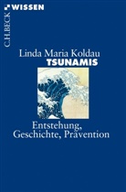 Linda M Koldau, Linda M. Koldau, Linda Maria Koldau - Tsunamis
