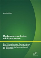 Jennifer Hilker - Markenkommunikation mit Prominenten