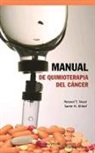 Samir Khleif, Samir N. Khleif, Samir N. Khlief, Roland T. Skeel, Roland T. Skeel, Roland T. Khlief Skeel - Manual De Quimioterapia Del Cancer
