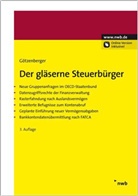 Anton-R Götzenberger, Anton-Rudolf Götzenberger - Der gläserne Steuerbürger