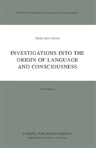 Trân Duc Thao, Trân Duc Thao, Trân Duc Thao - Investigations into the Origin of Language and Consciousness