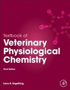 Larry Engelking, Larry (Professor of Biomedical Sciences Engelking, Larry R. Engelking, Larry R. (Professor of Biomedical Sciences Engelking, Larry R. (Professor of Physiology Engelking - Textbook of Veterinary Physiological Chemistry