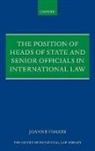 Joanne Foakes, Joanne S. Foakes - The Position of Heads of State and Senior Officials in International