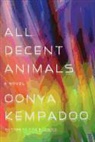 Oonya Kempadoo - All Decent Animals