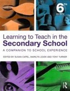 Susan Capel, Susan Leask Capel, Susan Capel, Marilyn Leask, Tony Turner - Learning to Teach in the Secondary School