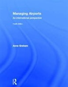 Anne Graham - Managing Airports