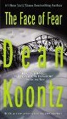 Dean Koontz, Dean R. Koontz - The Face of Fear
