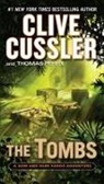 Clive Cussler, Clive/ Perry Cussler, THOMAS PERRY - The Tombs