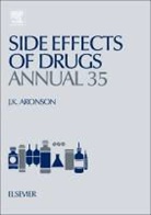 Jeffrey K. Aronson, Jeffrey K Aronson, Jeffrey K (Reader in Clinical Pharmacology) Aronson, Jeffrey K. Aronson, Jeffrey K Aronson - Side Effects of Drugs Annual