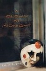 Andrew Hudgins - A Clown At Midnight
