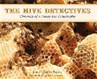 Loree Griffin Burns, Ellen Harasimowicz, Ellen Harasimowicz - The Hive Detectives