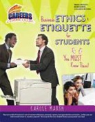Carole Marsh - Business Ethics & Etiquette for Students