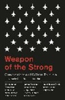 Cihan Aksan, Jon Bailes, Jon Aksan Bailes, BAILES JON AKSAN CIHAN, Cihan Aksan, Aksan Cihan... - Weapon of the Strong