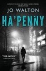 Jo Walton, Patrick Nielsen Hayden, Patrick Nielsen Hayden - Ha'penny
