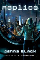 Jenna Black, Melissa Frain - Replica