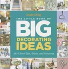 Country Living, Katy Mccoll - Country Living the Little Book of Big Decorating Ideas