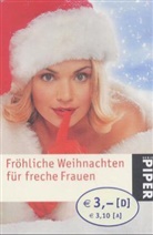 Nicola Sternfeld - Fröhliche Weihnachten für freche Frauen