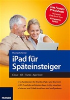 Hei, Andrea Hein, Andreas Hein, SCHIRMER, Thomas Schirmer - iPad für Späteinsteiger
