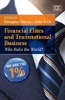 Georgina Murray, Georgina Scott Murray, Georgina/ Scott Murray, John Scott, Georgina Murray, John Scott - Financial Elites and Transnational Business