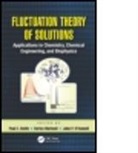 &amp;apos, John P. Matteoli Connell, Paul E. (EDT)/ O'Connell Smith, Paul E. (Kansas State University Smith, Paul E. Matteoli Smith, Paul E. O'''' Connell Smith... - Fluctuation Theory of Solutions