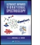 Michael D. FAYER, Michael D. (EDT) Fayer, Michael D. (Stanford University Fayer, FAYER MICHAEL D, Michael D. FAYER, Fayer Michael D. - Ultrafast Infrared Vibrational Spectroscopy