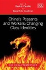David / Goodman, Beatriz Carrillo, Beatriz Goodman Carrillo, Beatriz Carrillo, David S.G. Goodman - China''s Peasants and Workers: Changing Class Identities