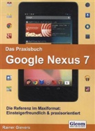 Rainer Gievers - Das Praxisbuch Google Nexus 7