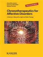 Benedetti, F. Benedetti, Francesco Benedetti, Terman, M. Terman, Michael Terman... - Chronotherapeutics for Affective Disorders