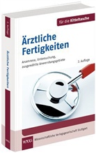 Ola Ahlers, Olaf Ahlers, Hiwa Dashti, Hiwa u a Dashti, Kai Schnabel, Kai P. Schnabel - Ärztliche Fertigkeiten