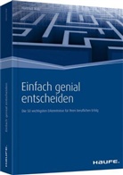 Hartmut Walz, Hartmut (Prof. Dr.) Walz - Einfach genial entscheiden