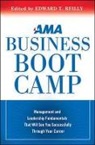 Edward Reilly, Edward T Reilly, Edward T. Reilly, Edward T. Reilly - AMA Business Boot Camp