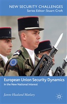 J Matlary, J. Matlary, Janne Haaland Matlary, Janne Haaland Matláry, Stuart Croft - European Union Security Dynamics