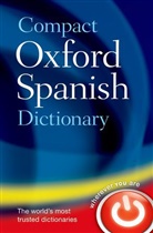 Oxford Dictionaries, Oxford Dictionaries, Oxford Dictionaries, Oxford Languages, Carol Styles Carvajal, Jane Horwood... - Spanish Compact Dictionary