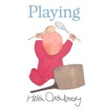 Helen Oxenbury - Playing