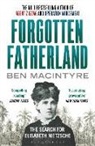 Ben Macintyre - Forgotten Fatherland