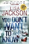 Lisa Jackson - You Don't Want to Know