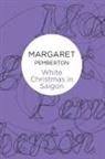 Margaret Pemberton, Pemberton Margaret - White Christmas In Saigon