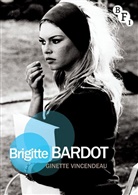Na Na, Ginette Vincendeau, Martin Shingler, Susan Smith - Brigitte Bardot