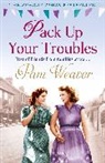 Pam Weaver - Pack Up Your Troubles