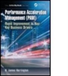 H. James Harrington, H. James (Harrington Associates Harrington, H. James/ Ruggles Harrington, HARRINGTON H JAMES, Harrington H. James - Performance Acceleration Management (Pam)
