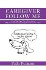 Patti Putnam - Caregiver Follow Me