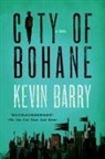 Kevin Barry - City of Bohane