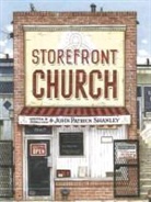 John Patrick Shanley - Storefront Church