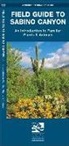 Public Lands Association, James Kavanagh, James/ Leung Kavanagh, KAVANAGH JAMES LEUNG RAYMOND I, Waterford Press, Raymond Leung - Field Guide to Sabino Canyon