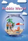 Carol Snow - Bubble World