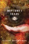 Susan Waggoner - Neptune's Tears