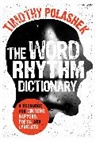 Timothy Polashek, Polashek Timothy - Word Rhythm Dictionary