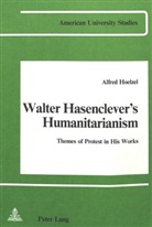 Alfred Hoelzel - Walter Hasenclever's Humanitarianism
